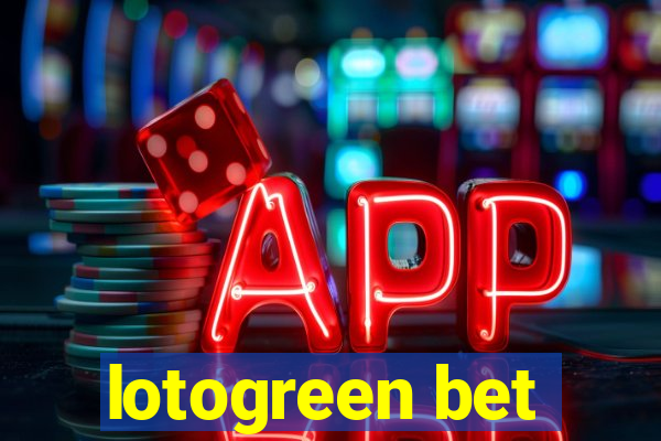 lotogreen bet